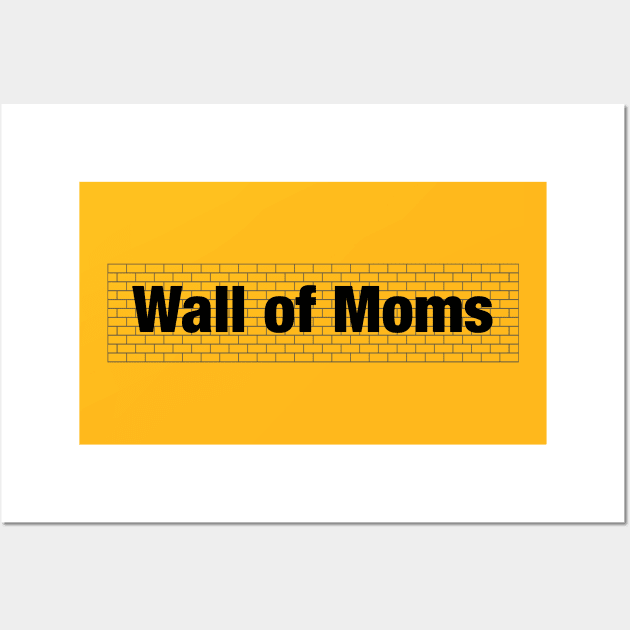 Wall of Moms Wall Art by fishbiscuit